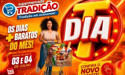 Dia T do Supermercado Tradição traz ofertas especiais nesta sexta e sábado