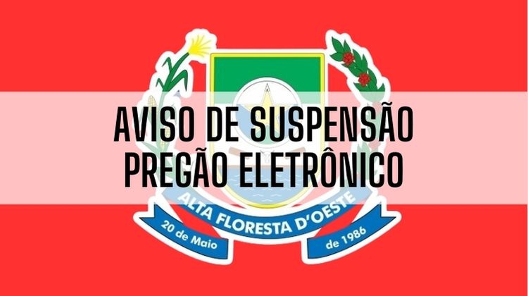 Aviso de suspensão de licitação pregão eletrônico nº 45/2026