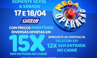 Mega Operação da Gazin traz ofertas imperdíveis em Alta Floresta, nesta sexta e sábado!