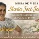 Missa de 7º Dia em memória de Maria José Jesus na Paróquia Nossa Senhora da Penha em Alta Floresta