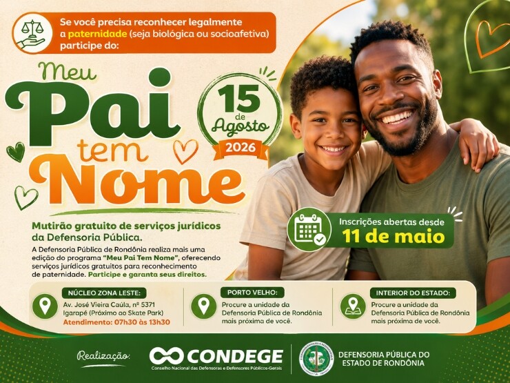 Meu Pai Tem Nome 2026: Defensoria Pública promove mutirão gratuito para reconhecimento de paternidade