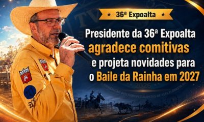 Presidente da 36ª Expoalta agradece comitivas e projeta novidades para o Baile da Rainha em 2027